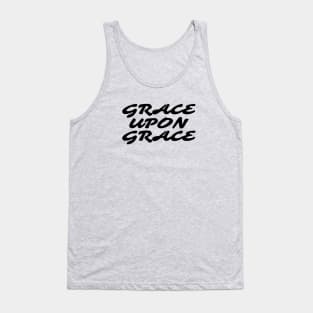 Grace Upon Grace - Christian Saying Tank Top